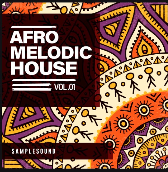 Samplesound Afro Melodic House Volume 1