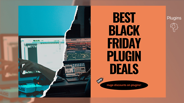 Best Black Friday Plugin Deals 2022